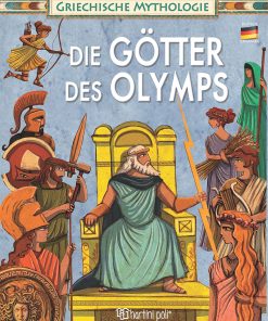 Die Götter des Olymps - Griechische Mythologie