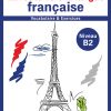 La route vers la langue française-vocabulaire et exercices - Niveau B2