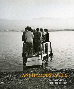 Anonymous paths: A personal view of Greece (2007-2017)
